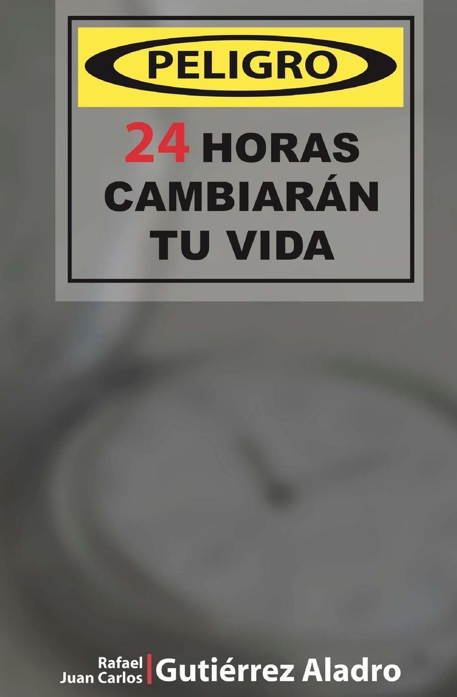 Peligro 24 horas Cambiaran tu vida