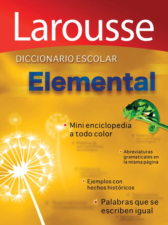 Diccionario Escolar Elemental: Larousse Elementary School Dictionary
