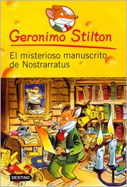 El misterioso manuscrito de Nostrarratus (Geronimo Stilton Series #3)