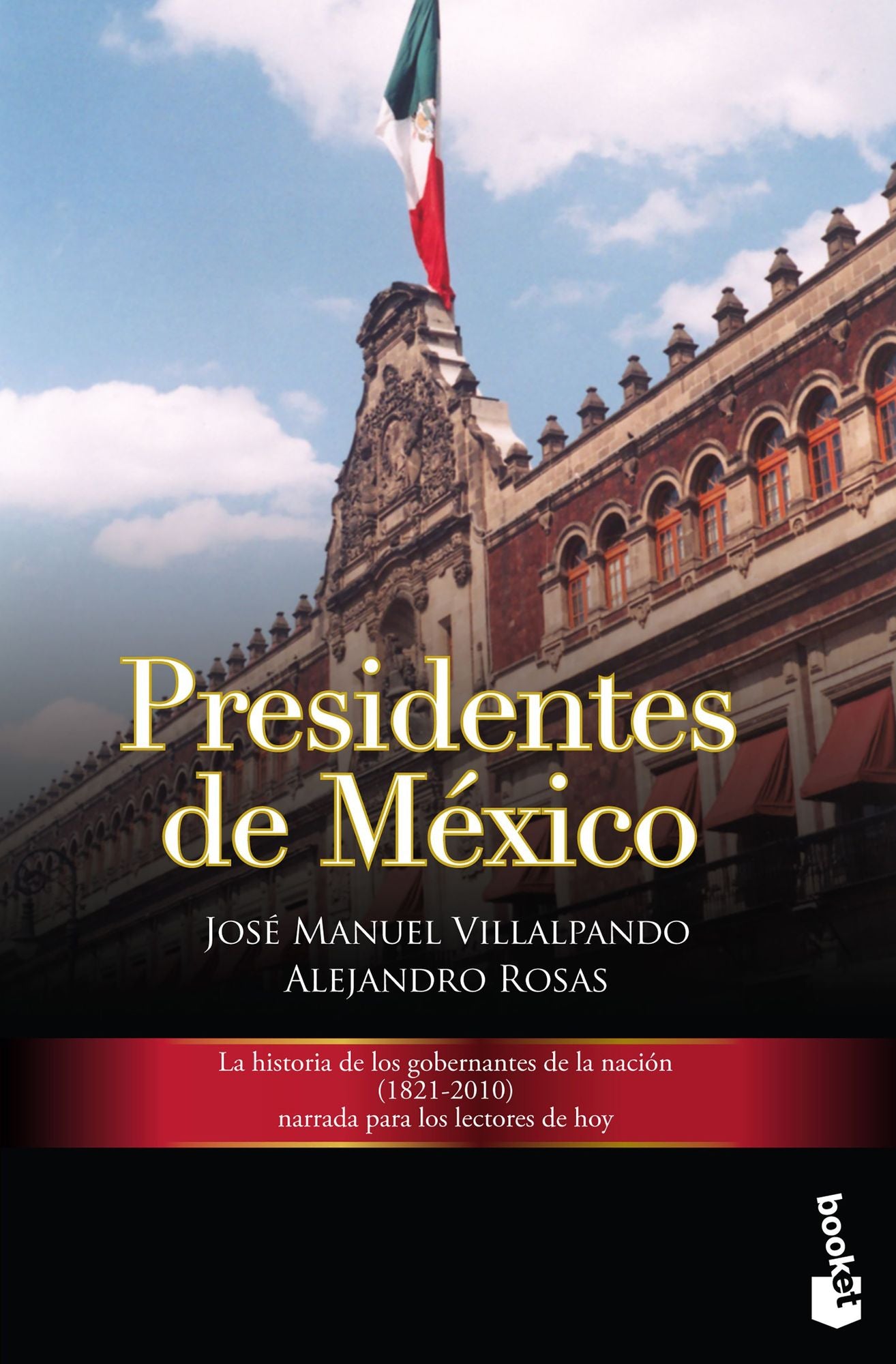 Los presidentes de México