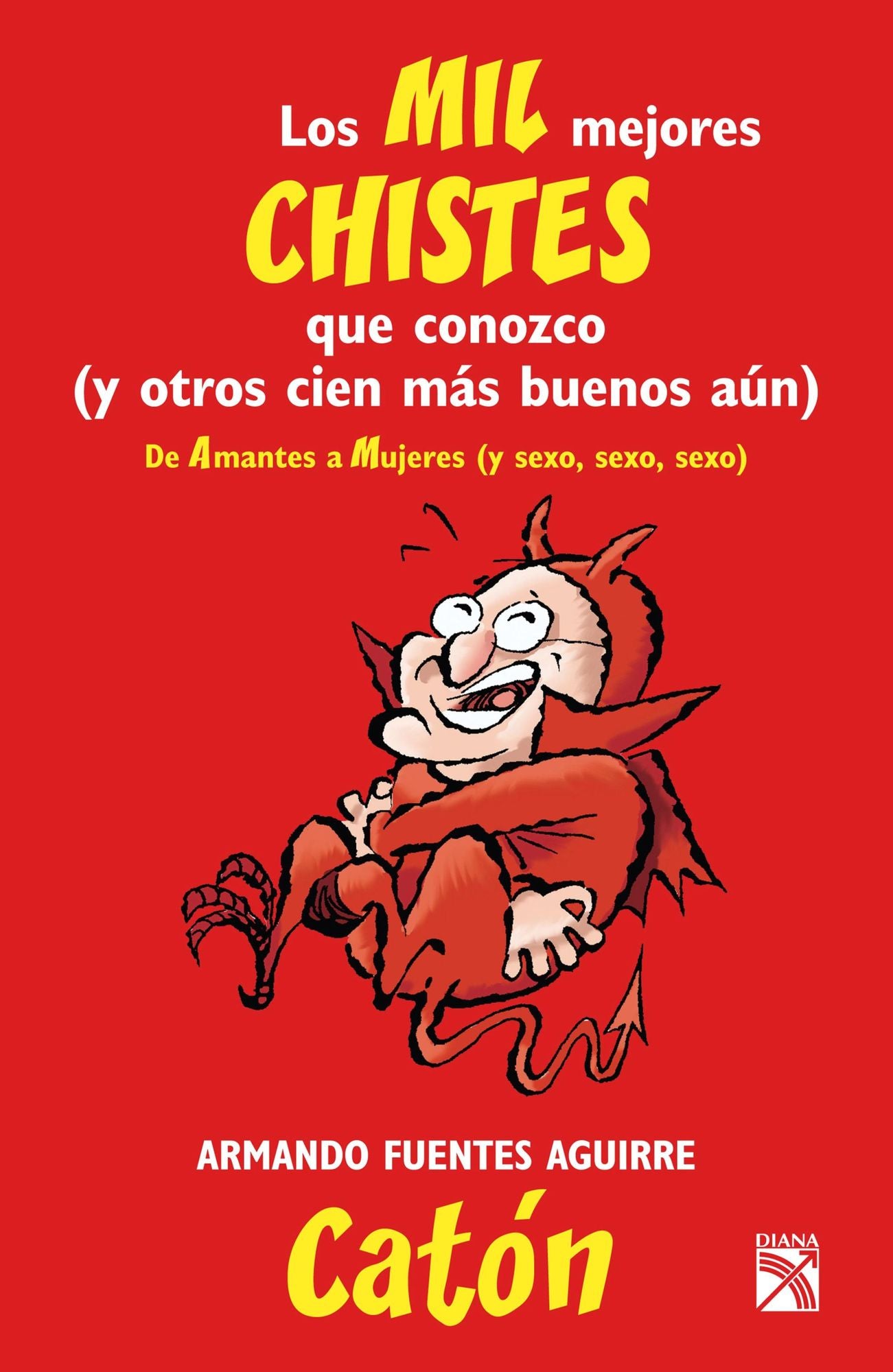 Los mil mejores chistes que conozco V-I: y otros cien más buenos aún