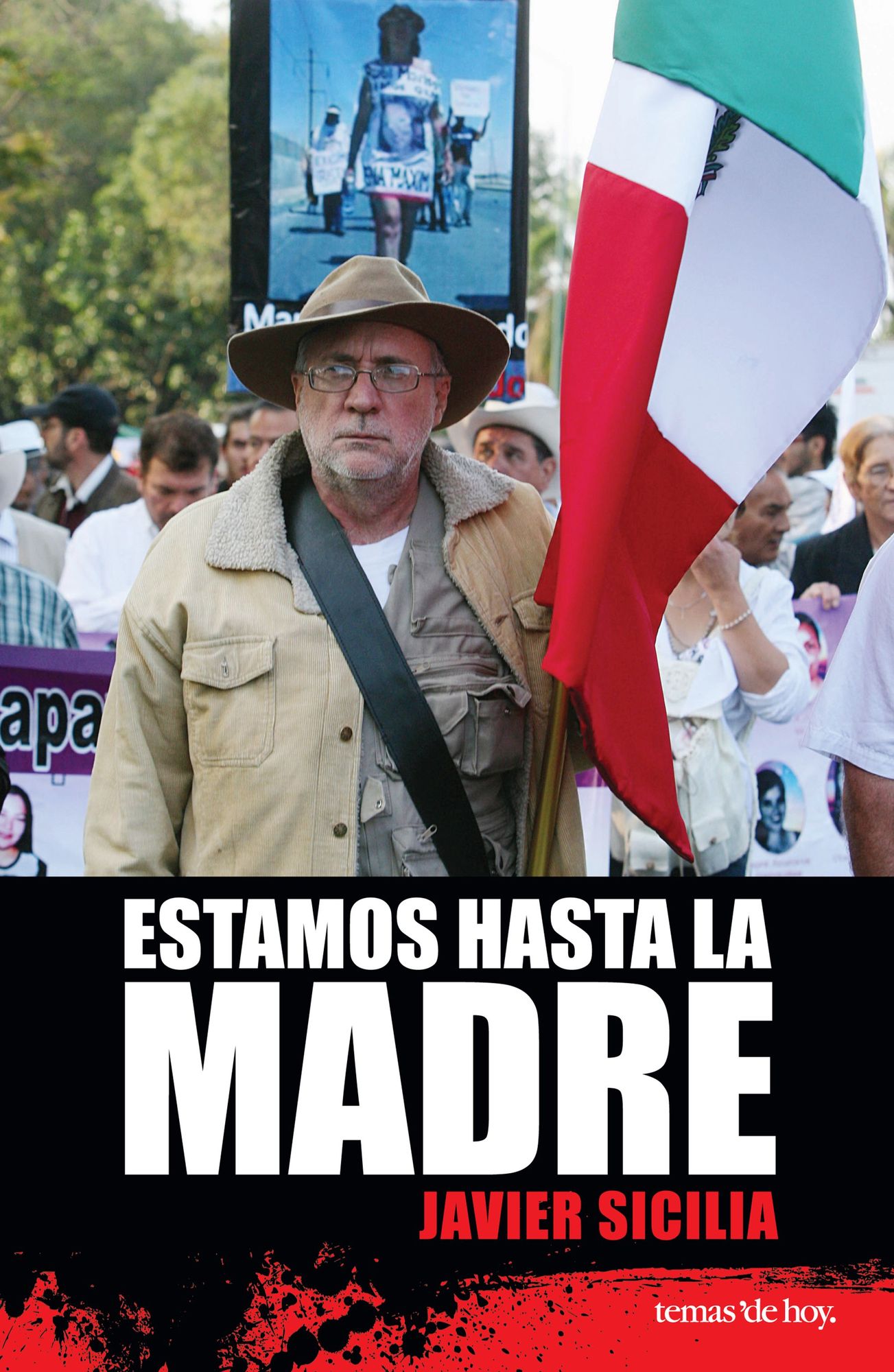 Estamos hasta la madre