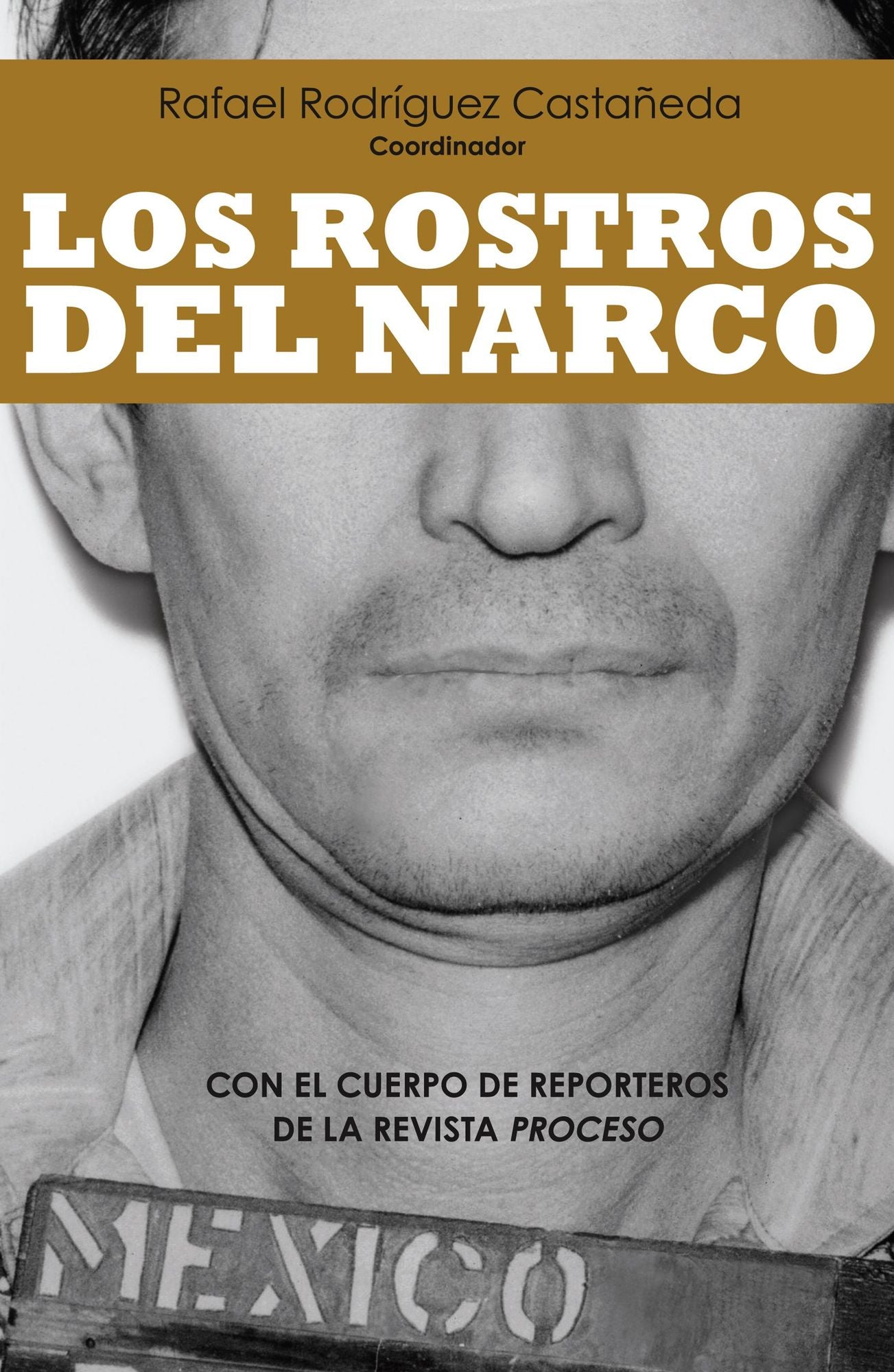 Los rostros del narco