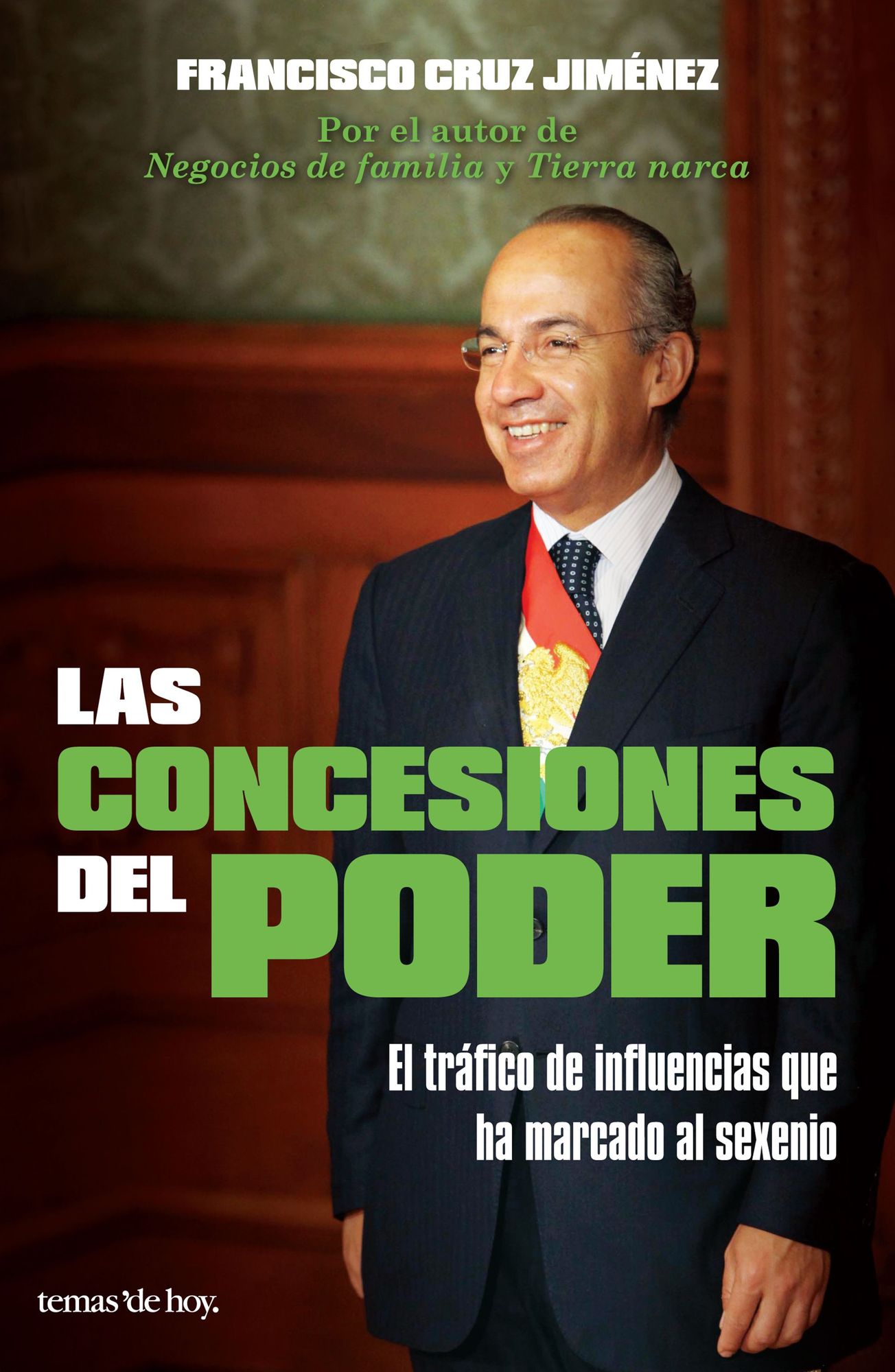 Las concesiones del poder: El tráfico de influencias que ha marcado el sexernio