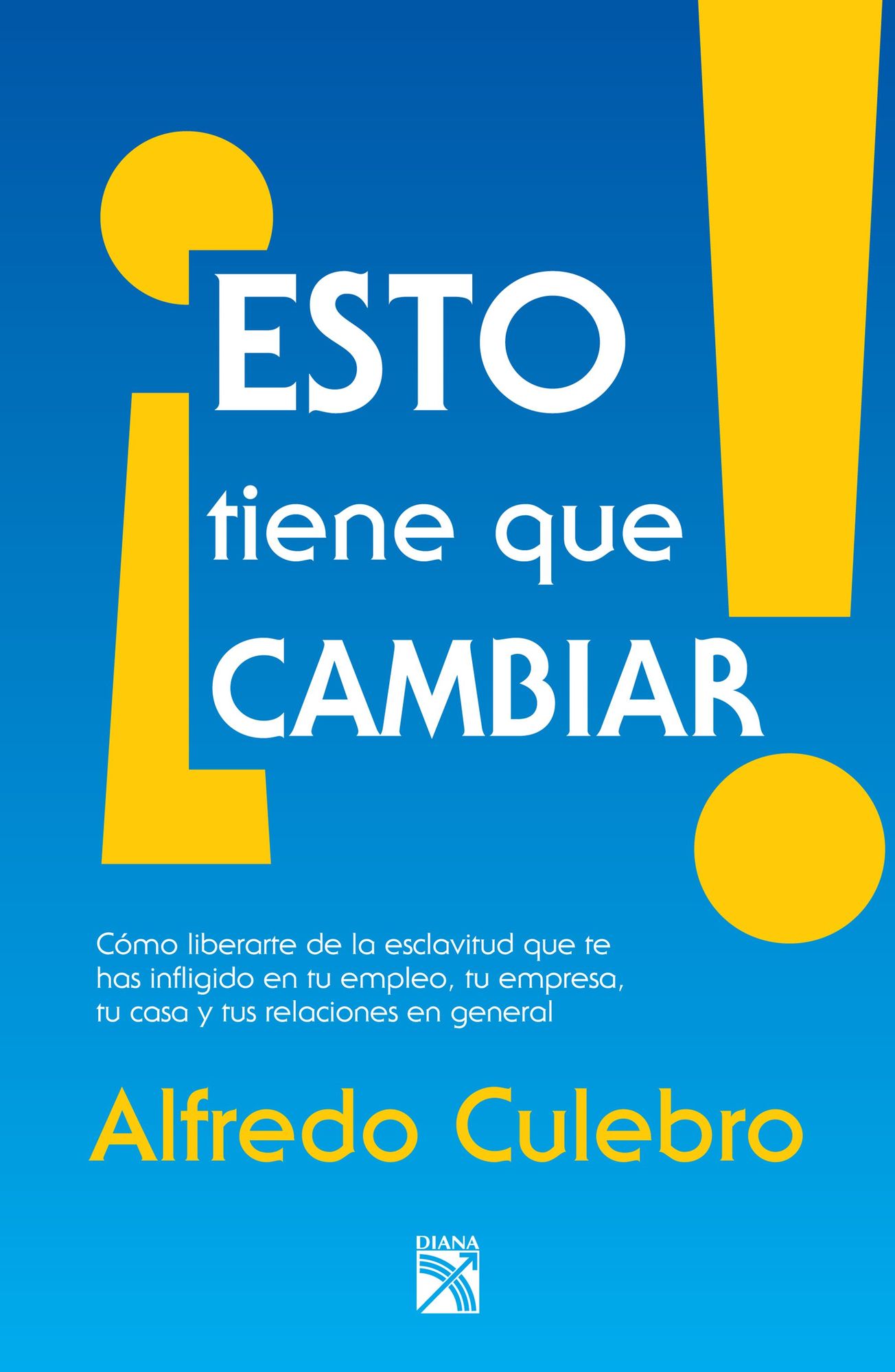 Esto tiene que cambiar!