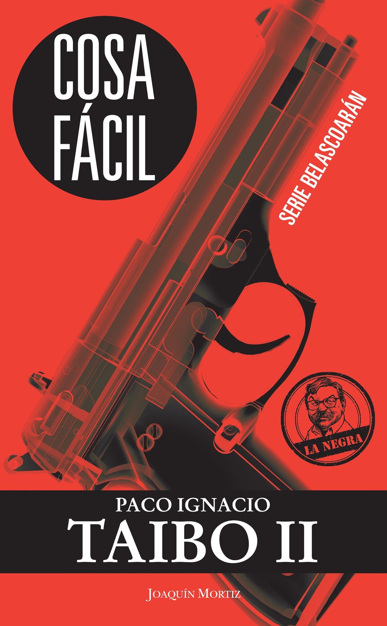 Cosa fácil: Serie Belascoarán