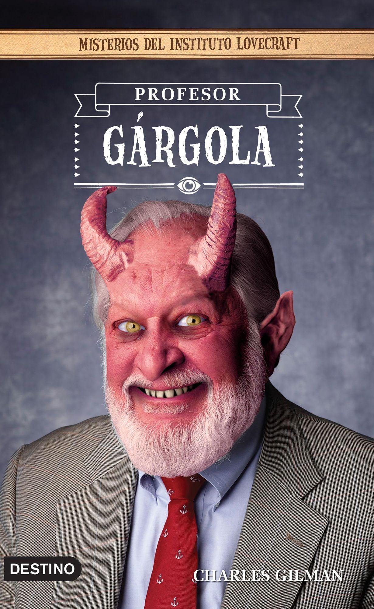 Profesor Gárgola: Misterios del Instituto Lovecraft 1