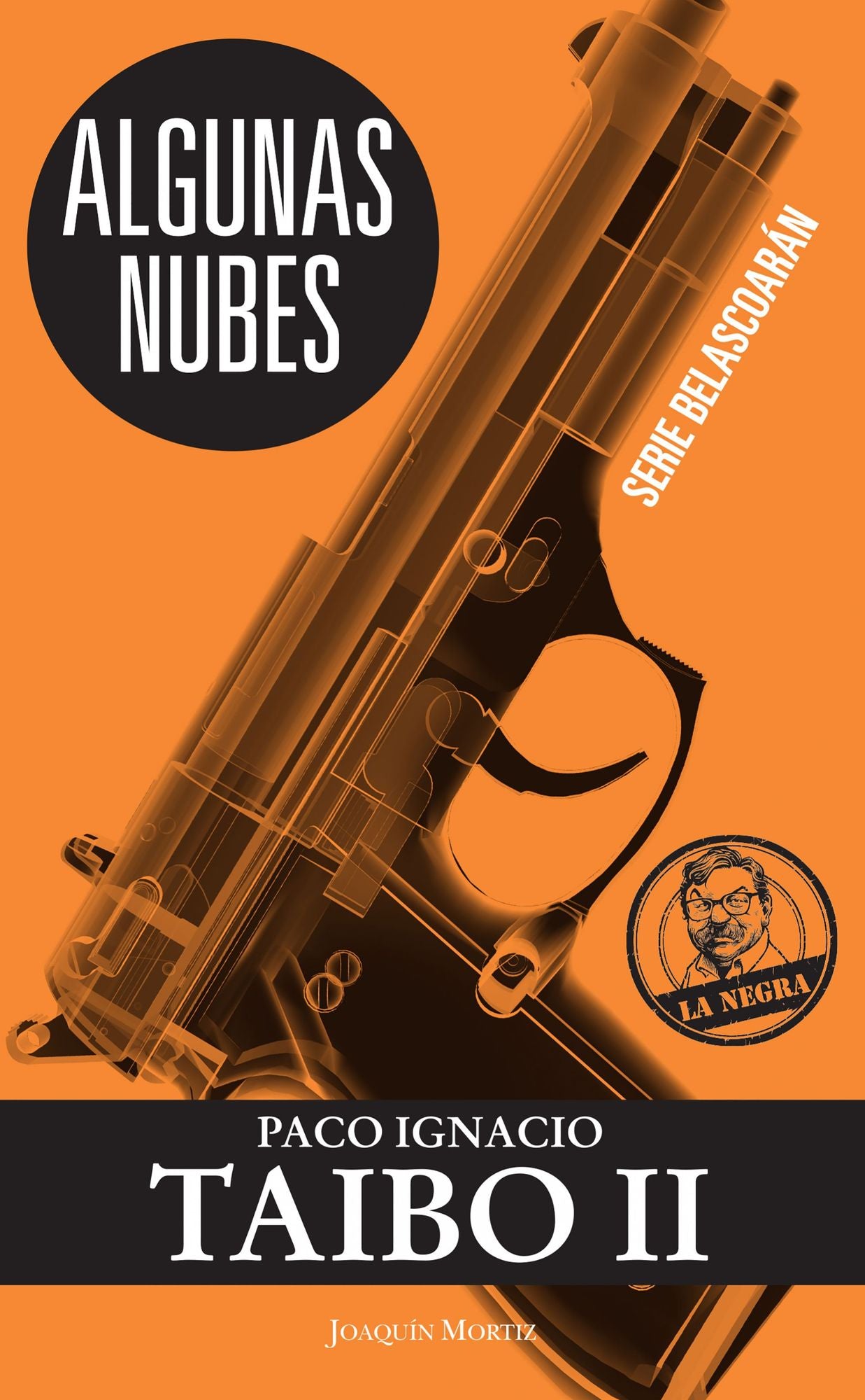 Algunas nubes: Serie Belascoarán