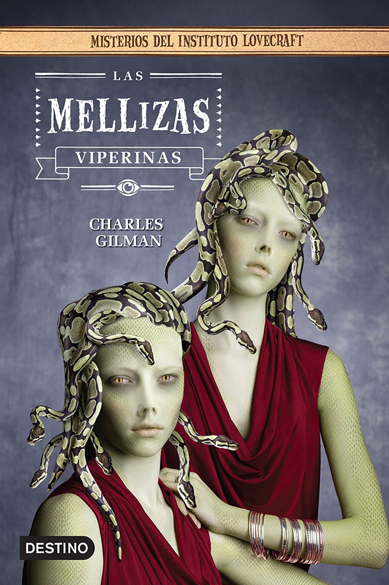 Las mellizas viperinas: Misterios del instituto Lovecraft