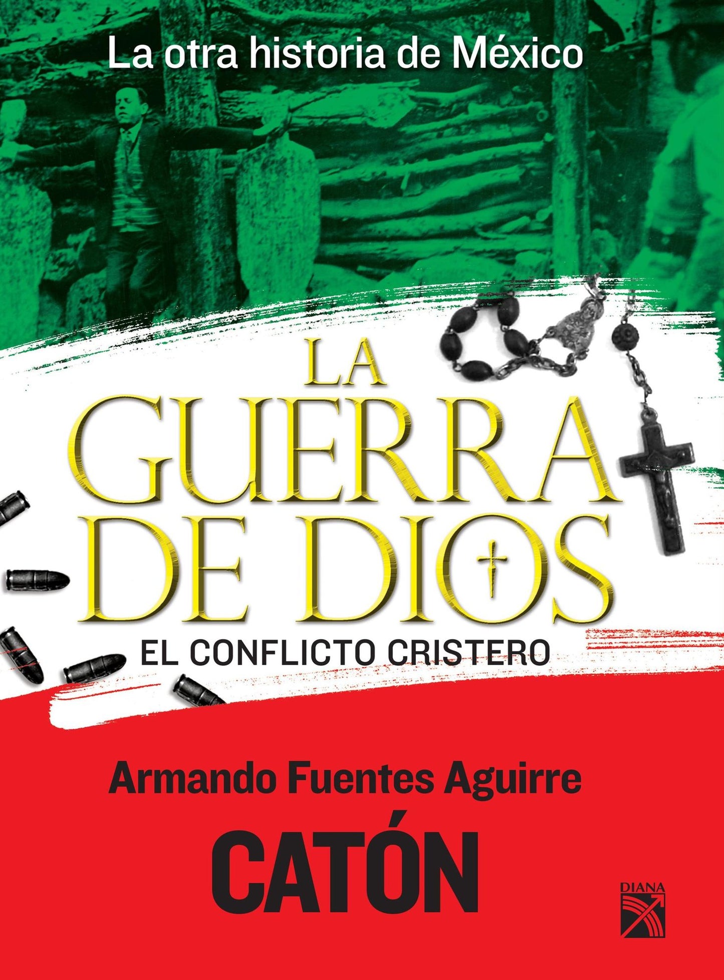 La otra historia de México. La guerra de Dios: El conflicto cristero