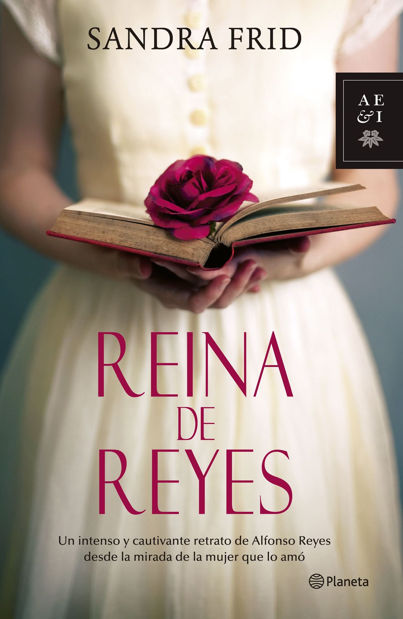 Reina de Reyes: Un intenso retrato de Alfonso Reyes desde la mirada de la mujer que lo amó