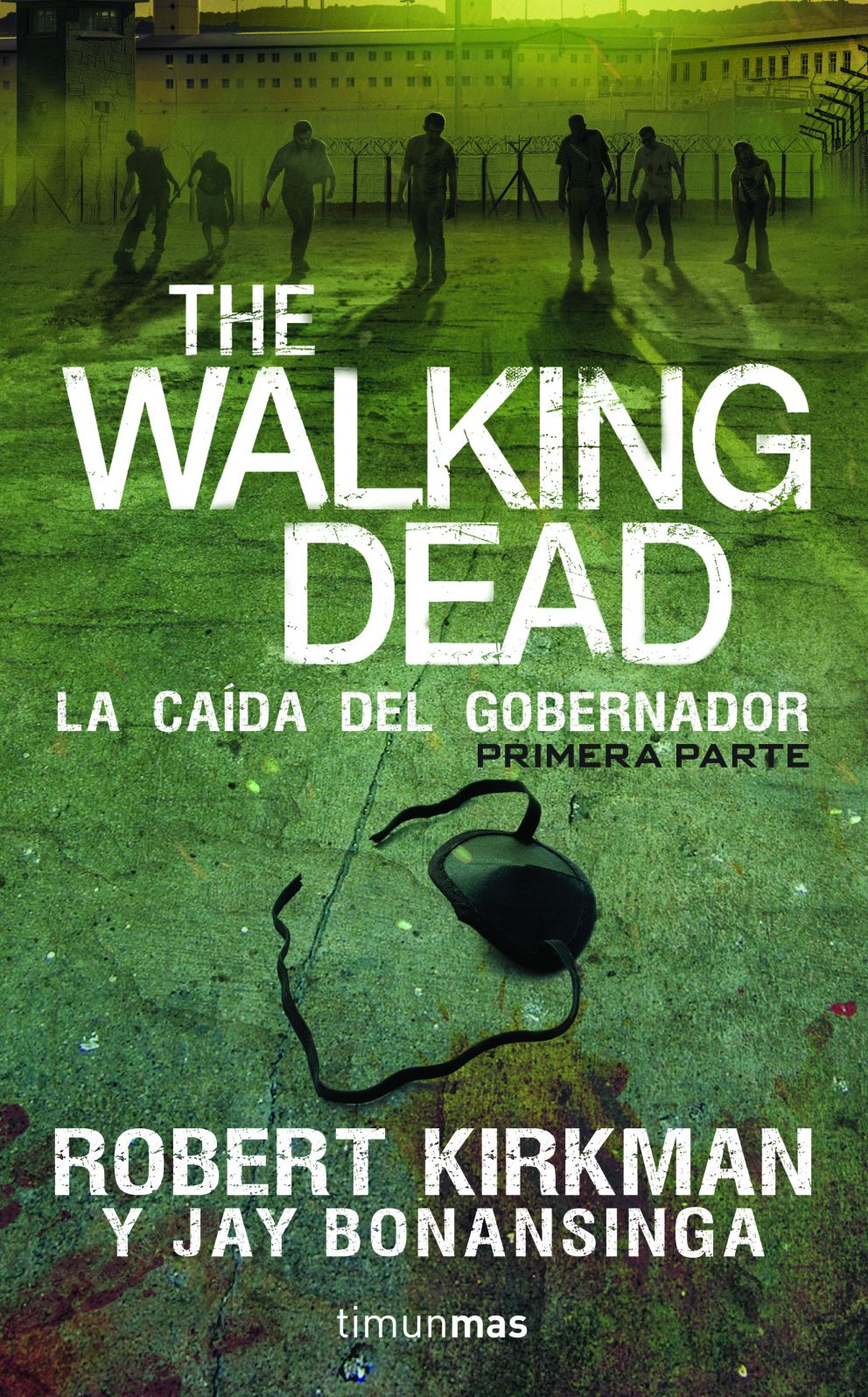 The Walking Dead: La caída del Gobernador: Primera parte (The Fall of the Governor, Part One)