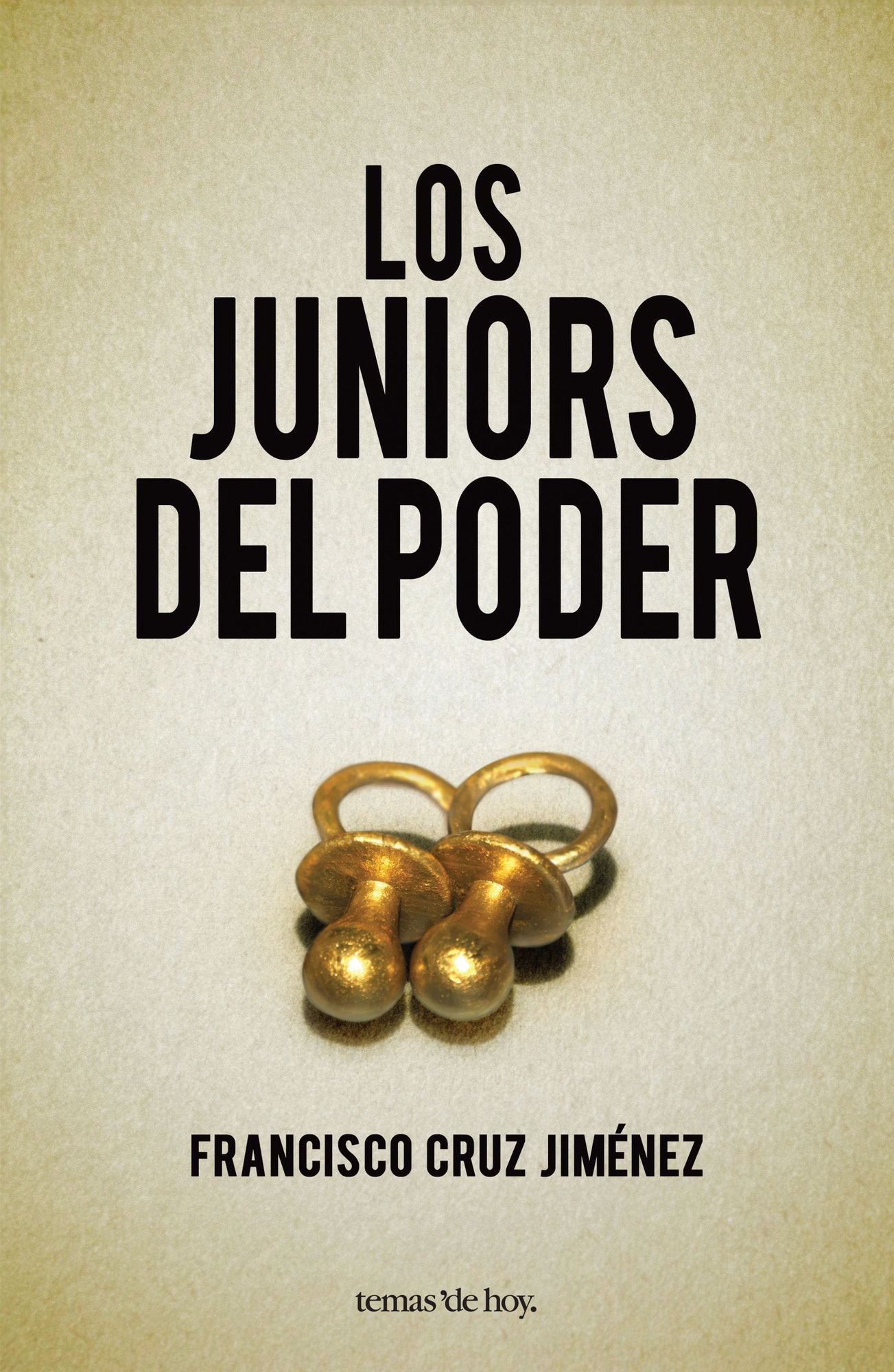Los juniors del poder