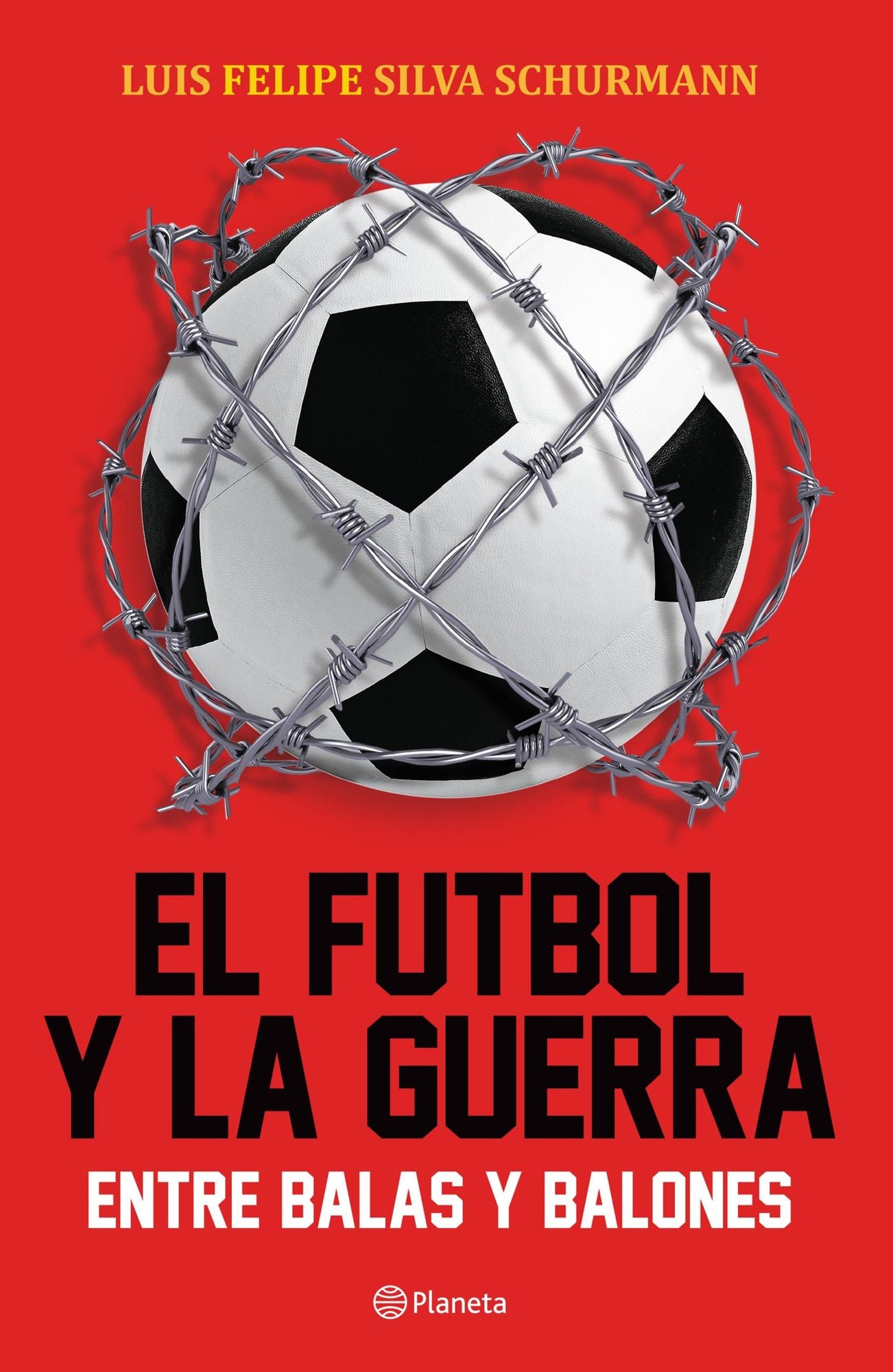 El futbol y la guerra: Entre balas y balones