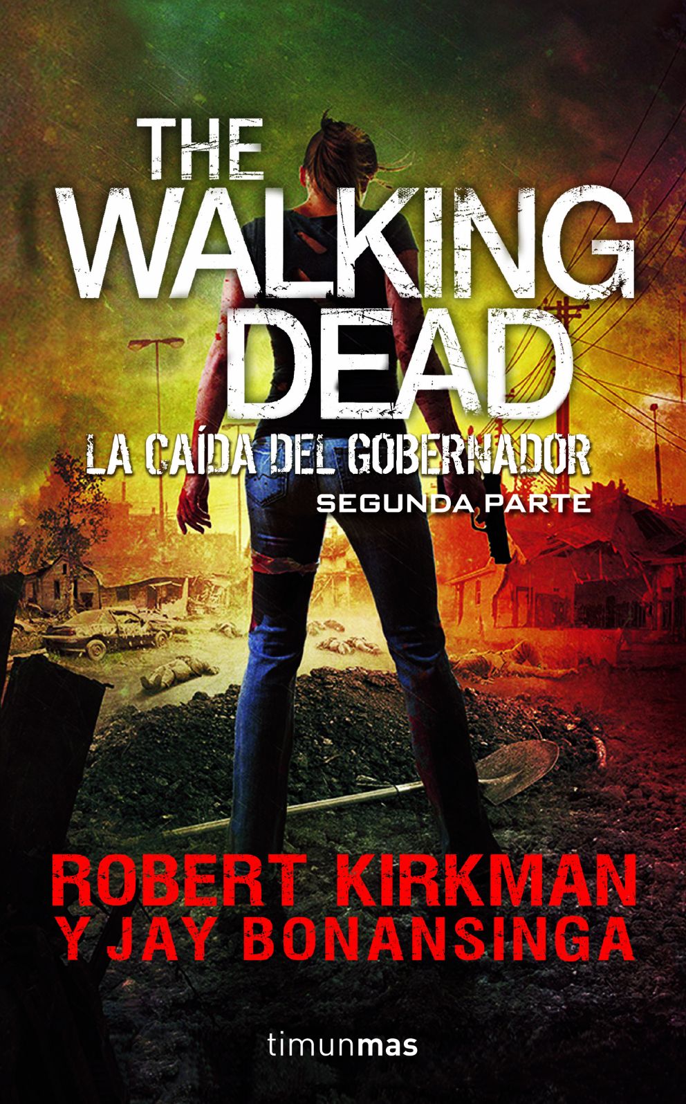 The Walking Dead: La caída del Gobernador: Segunda parte (The Fall of the Governor, Part Two)
