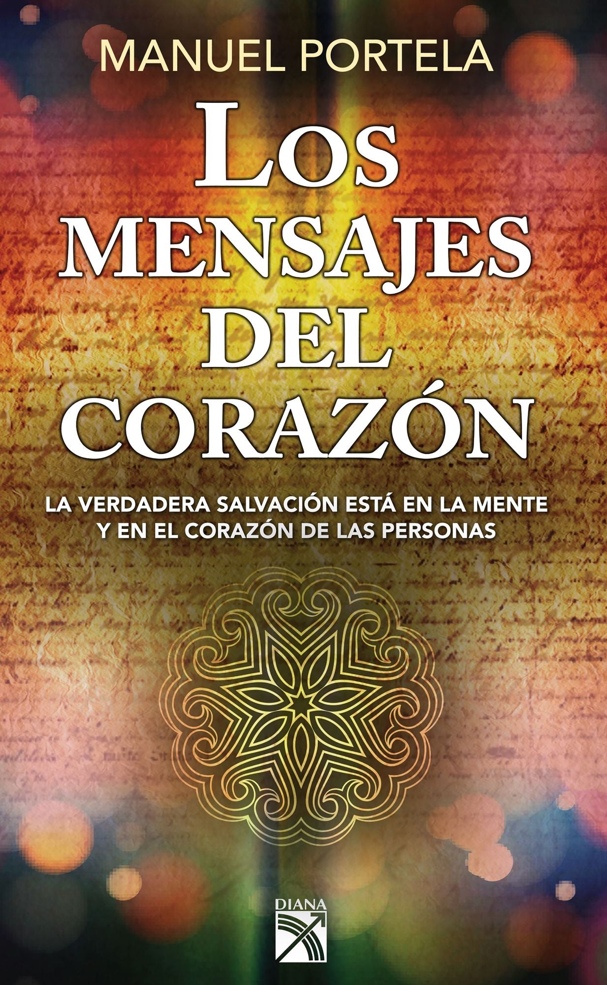 Los mensajes del corazón: La verdadera salvación está en la mente y en el corazón de las personas