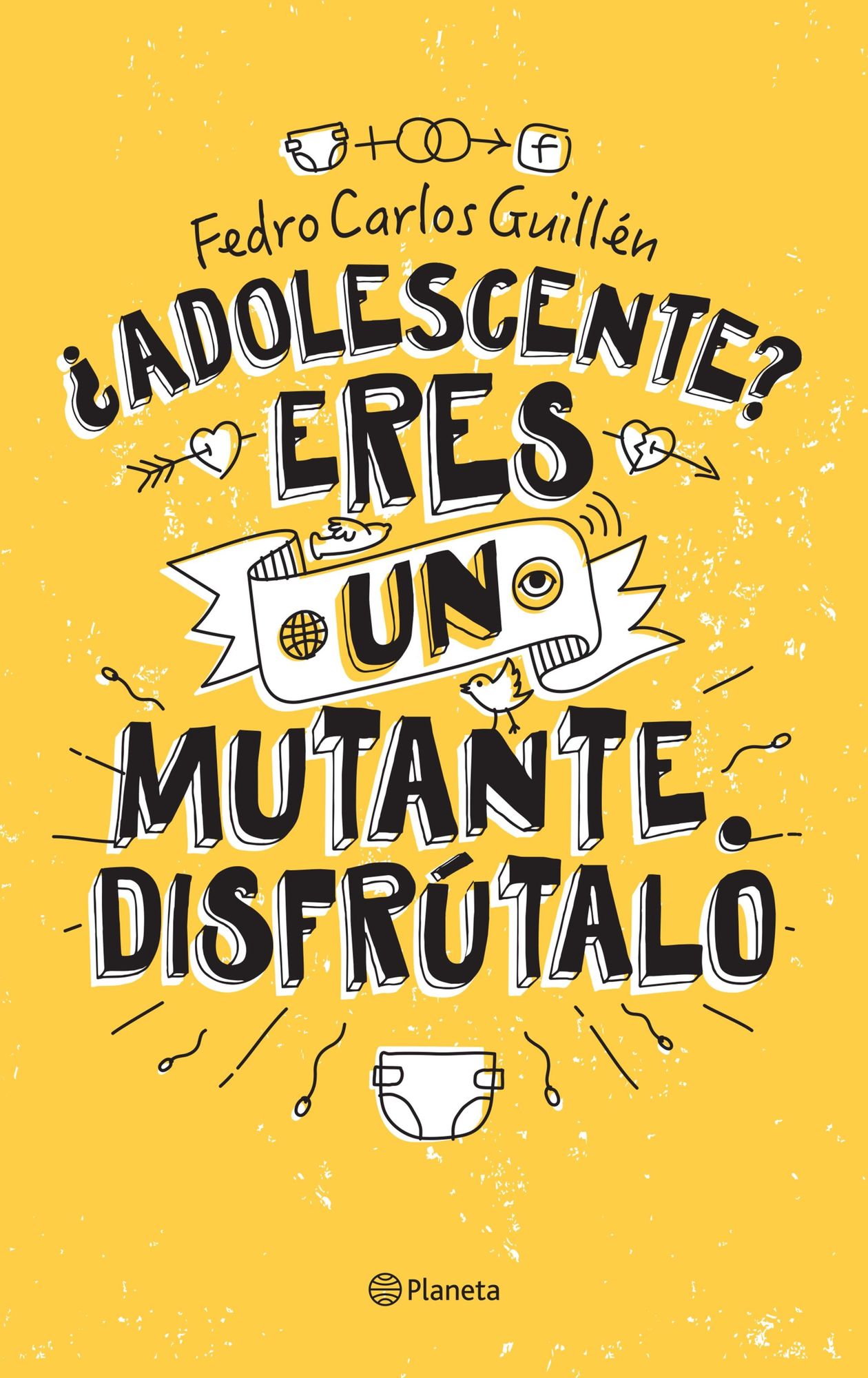 Adolescente? Eres un mutante: Disfrútalo