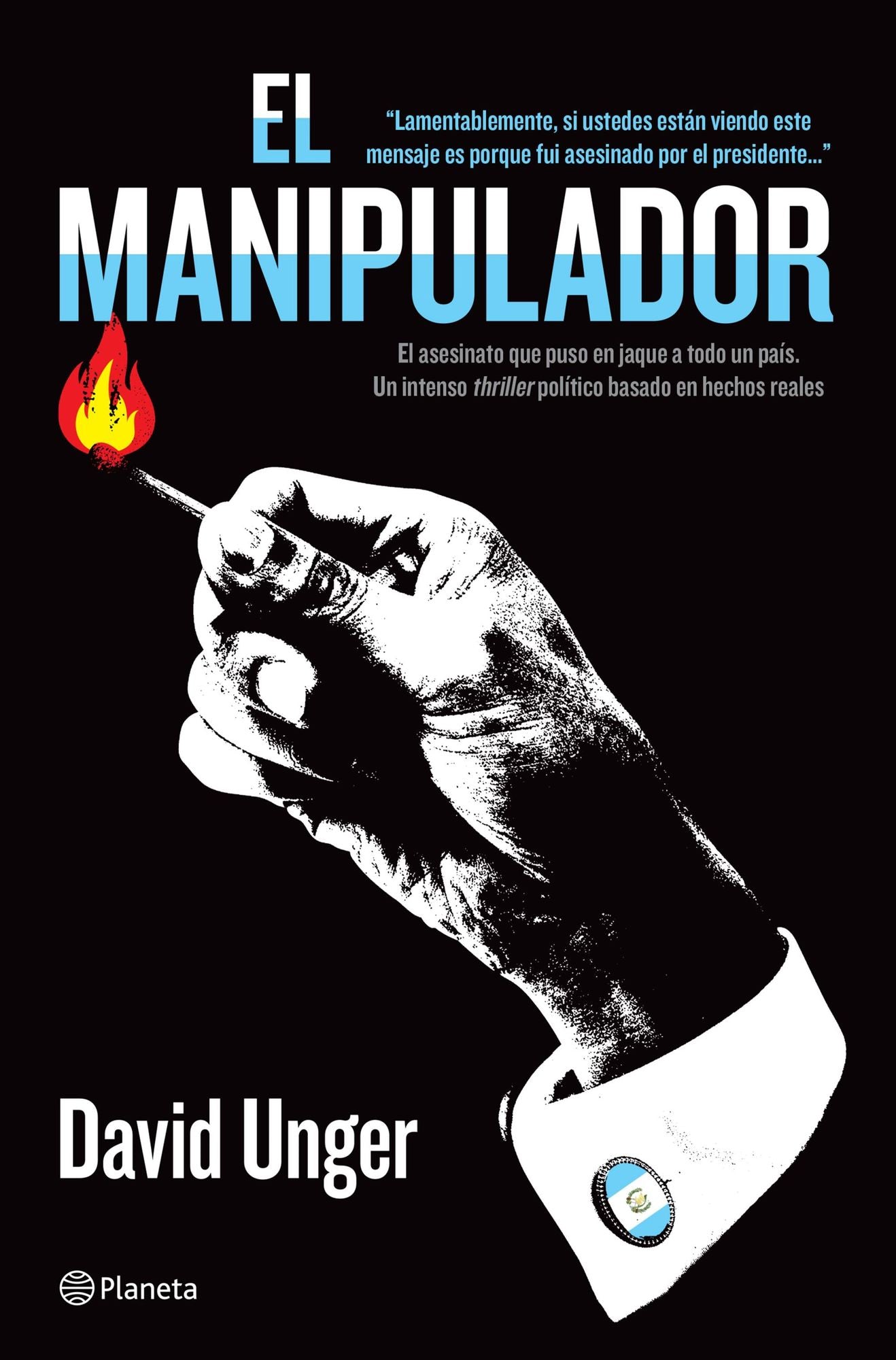 El manipulador: Un intenso thriller político basado en hechos reales