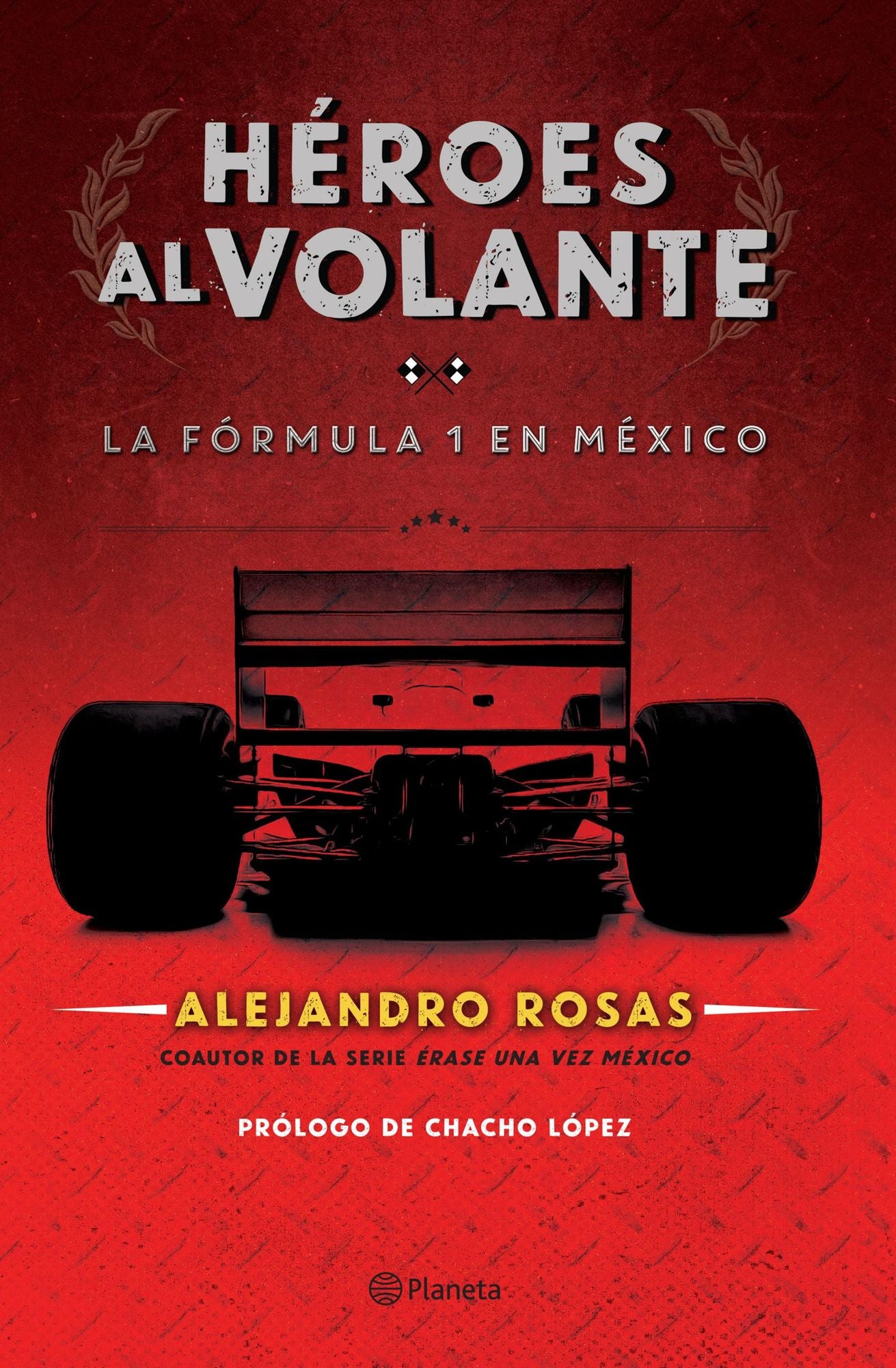 Héroes al volante: La F1 en México
