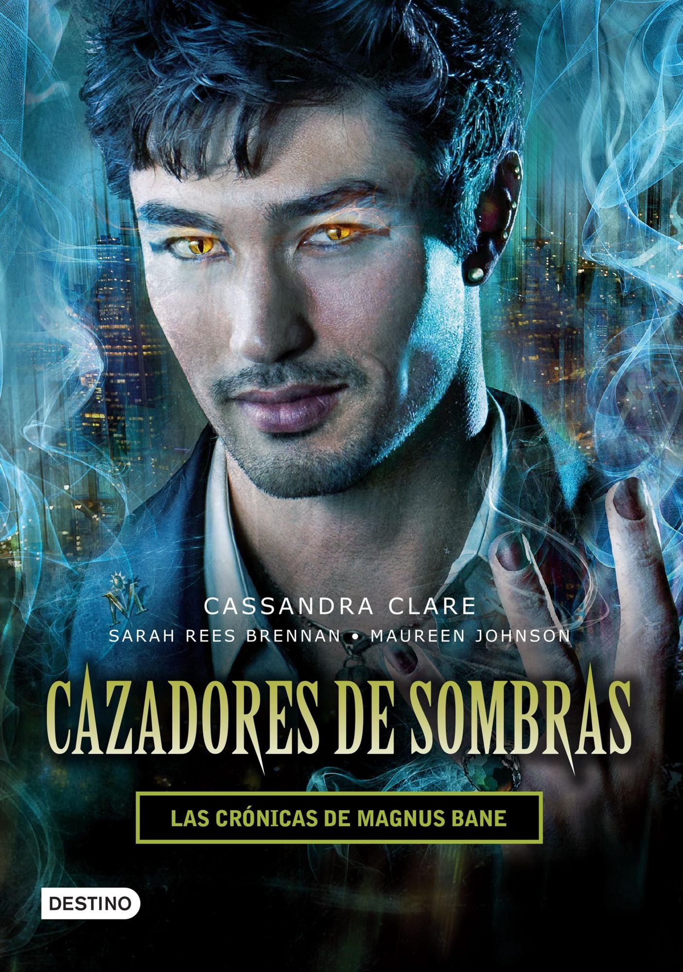Cazadores de sombras. Las Crónicas de Magnus Bane (Edición mexicana)