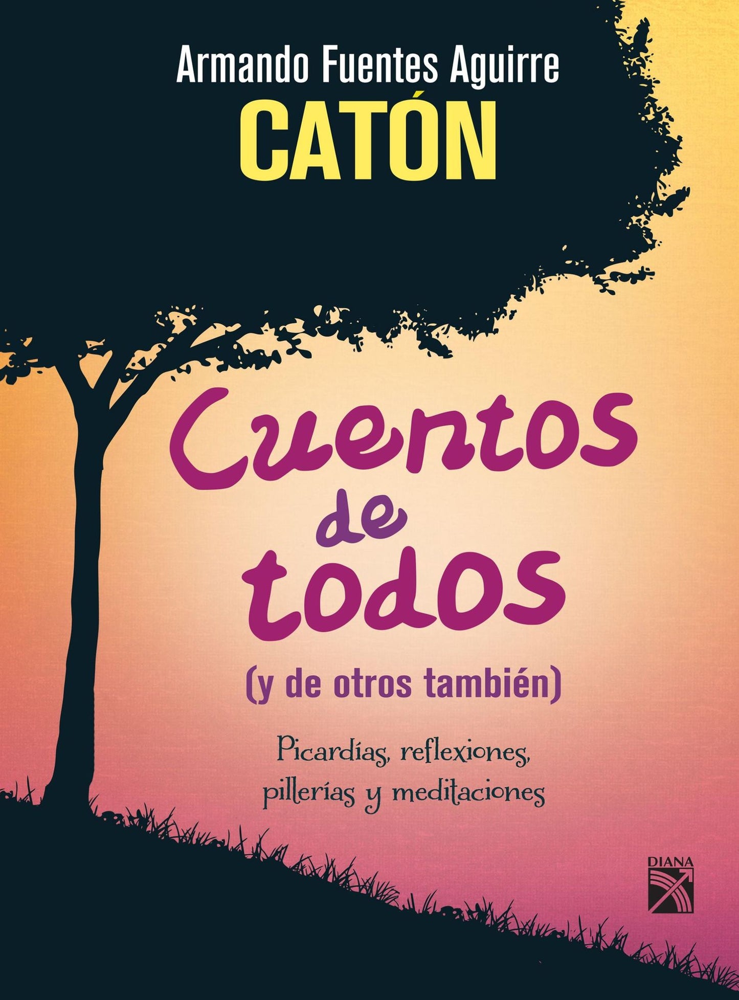 Cuentos de todos: (y de otros también)