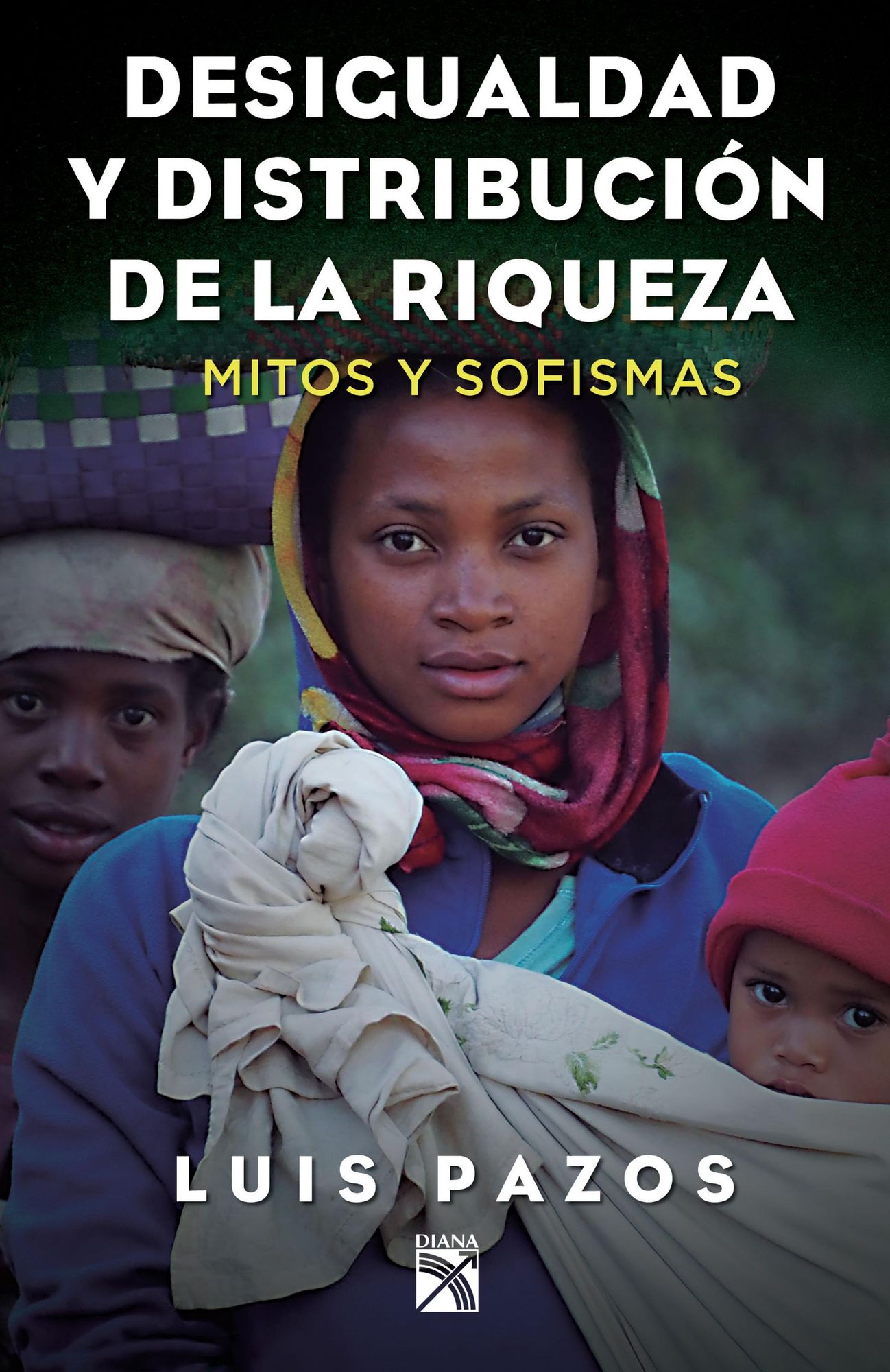 Desigualdad y distribución de la riqueza: Mitos y sofismas
