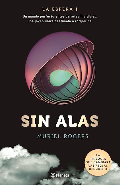 Sin alas. La esfera 1