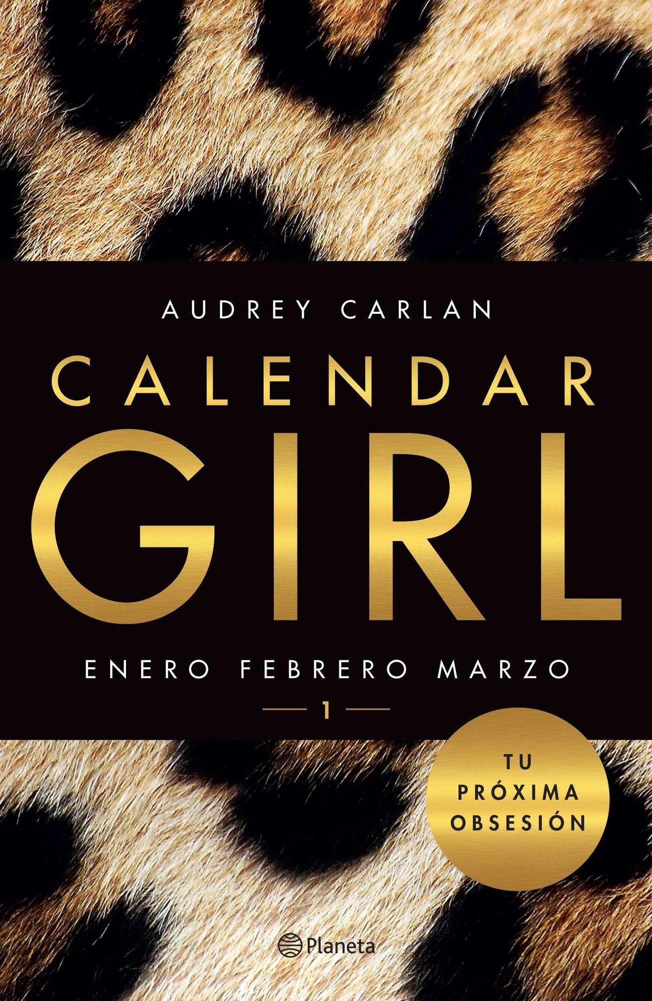 Calendar Girl 1 (Edición mexicana): Enero, febrero, marzo