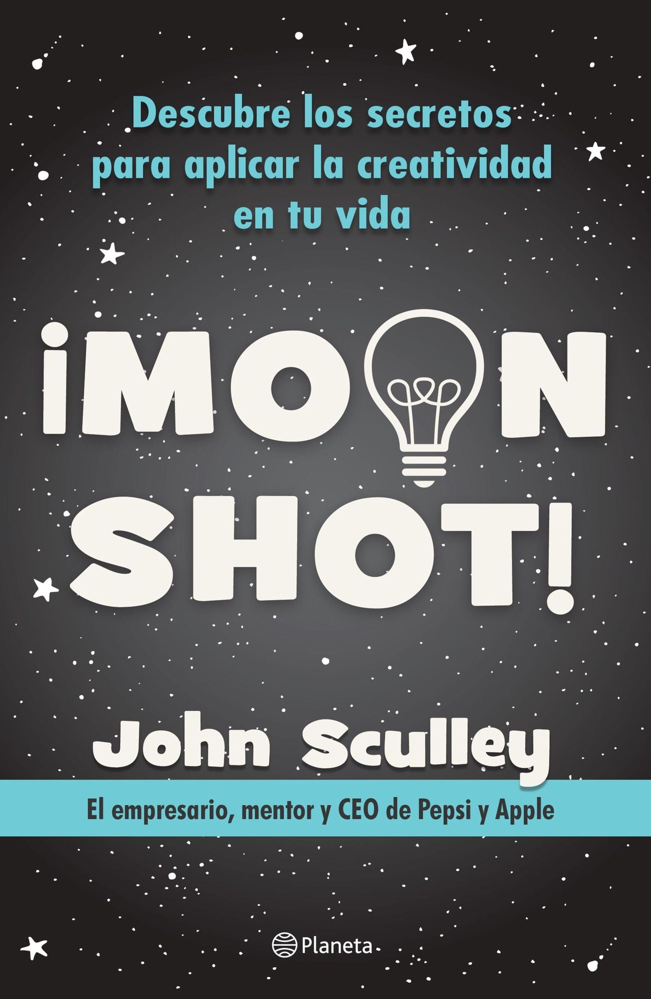 Moonshot: Descubre lo secretos para aplicar la cratividad en tu vida.