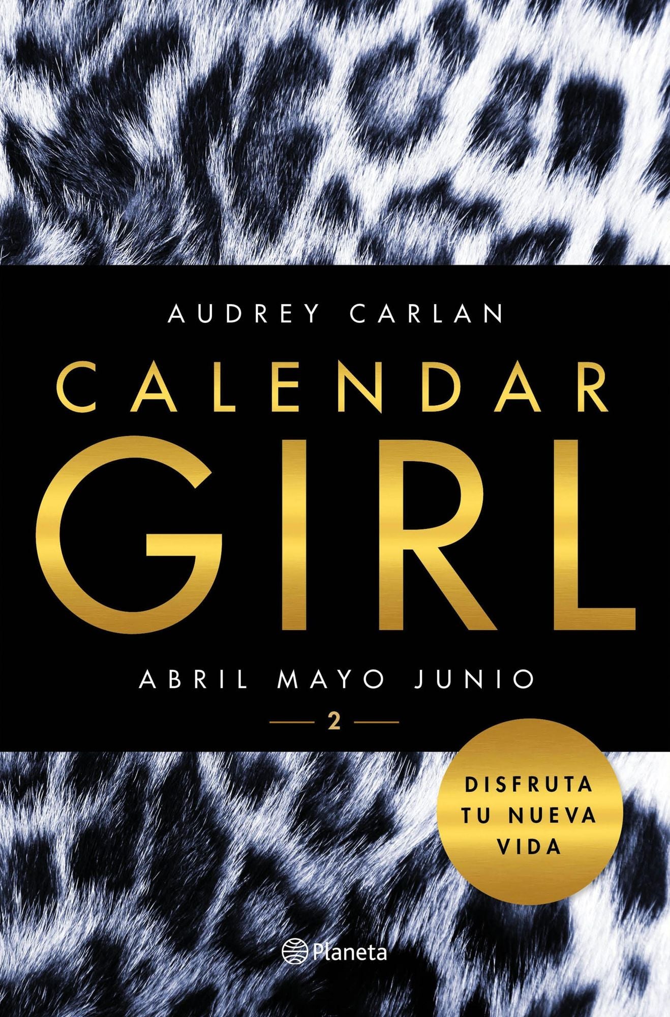 Calendar Girl 2 (Edición mexicana): Abril, mayo, junio