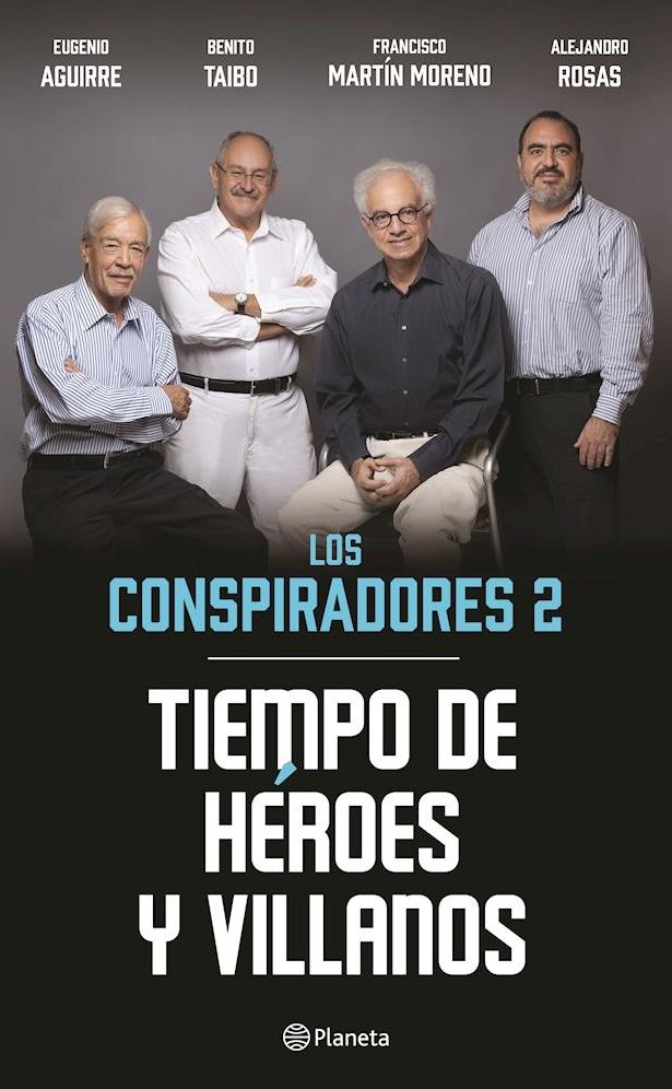 Tiempo de heroes y villanos, Los conspiradores 2