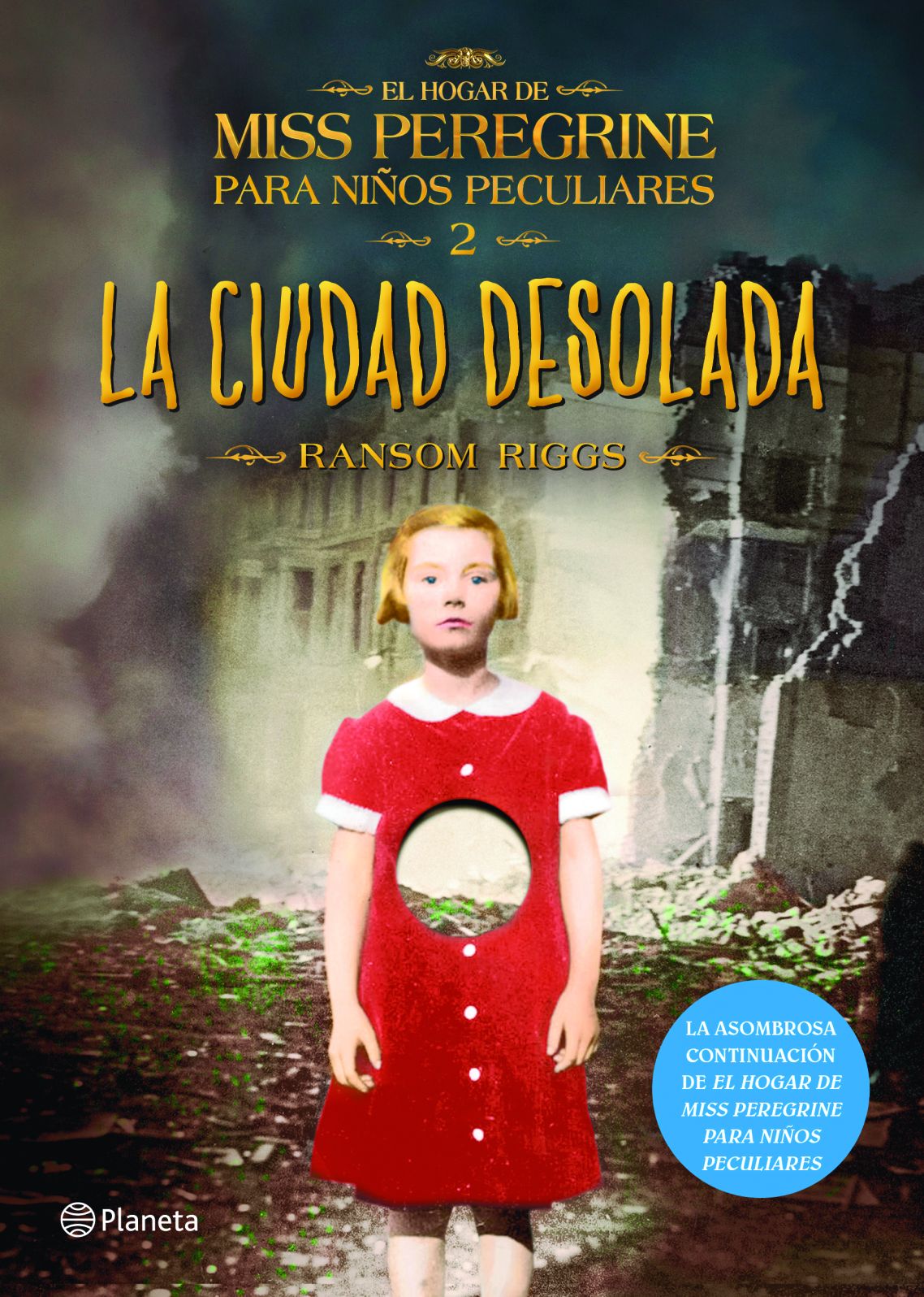 La ciudad desolada. El hogar de Miss Peregrine para ninos peculiares 2
