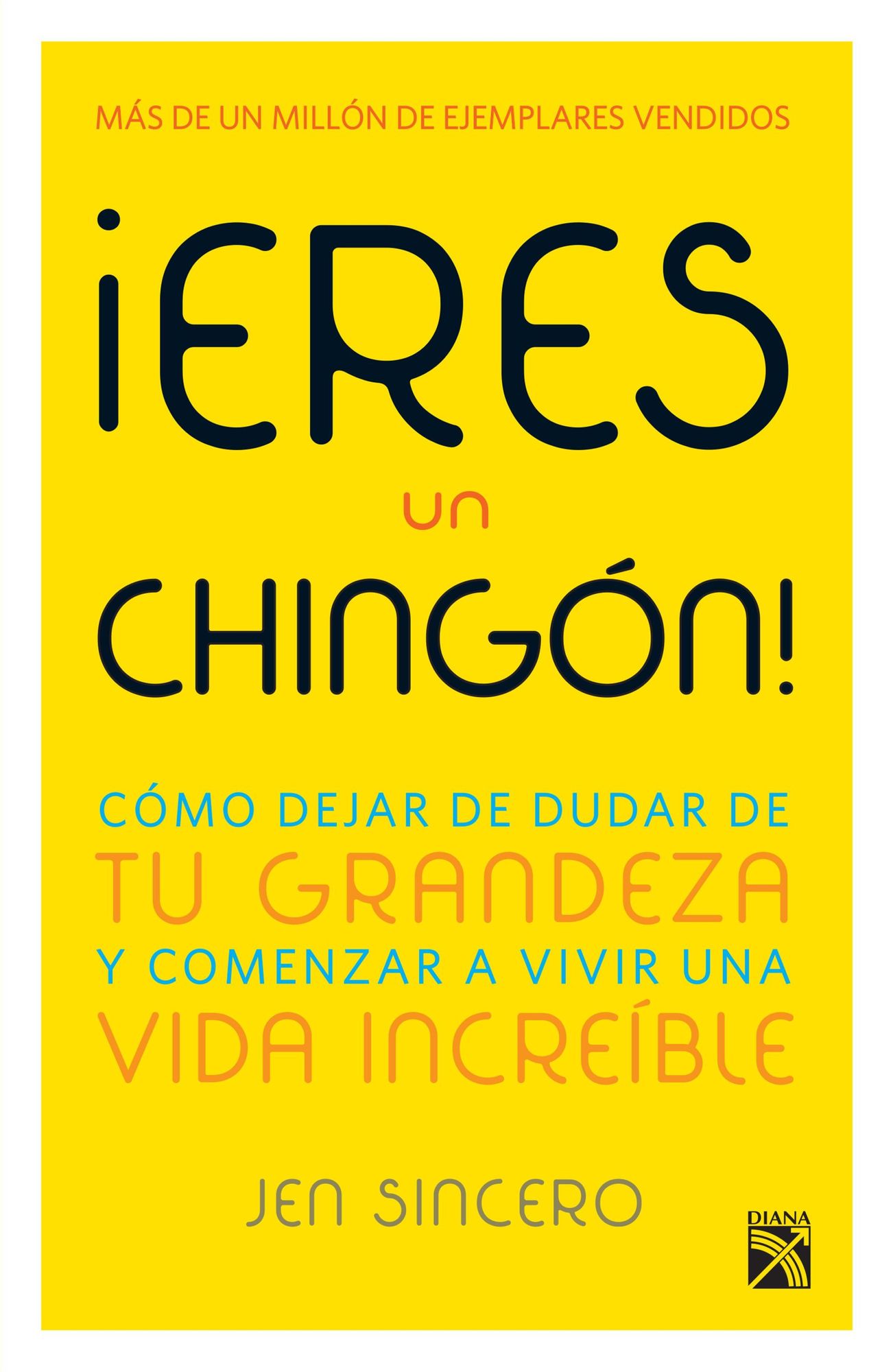 Eres un chingón!