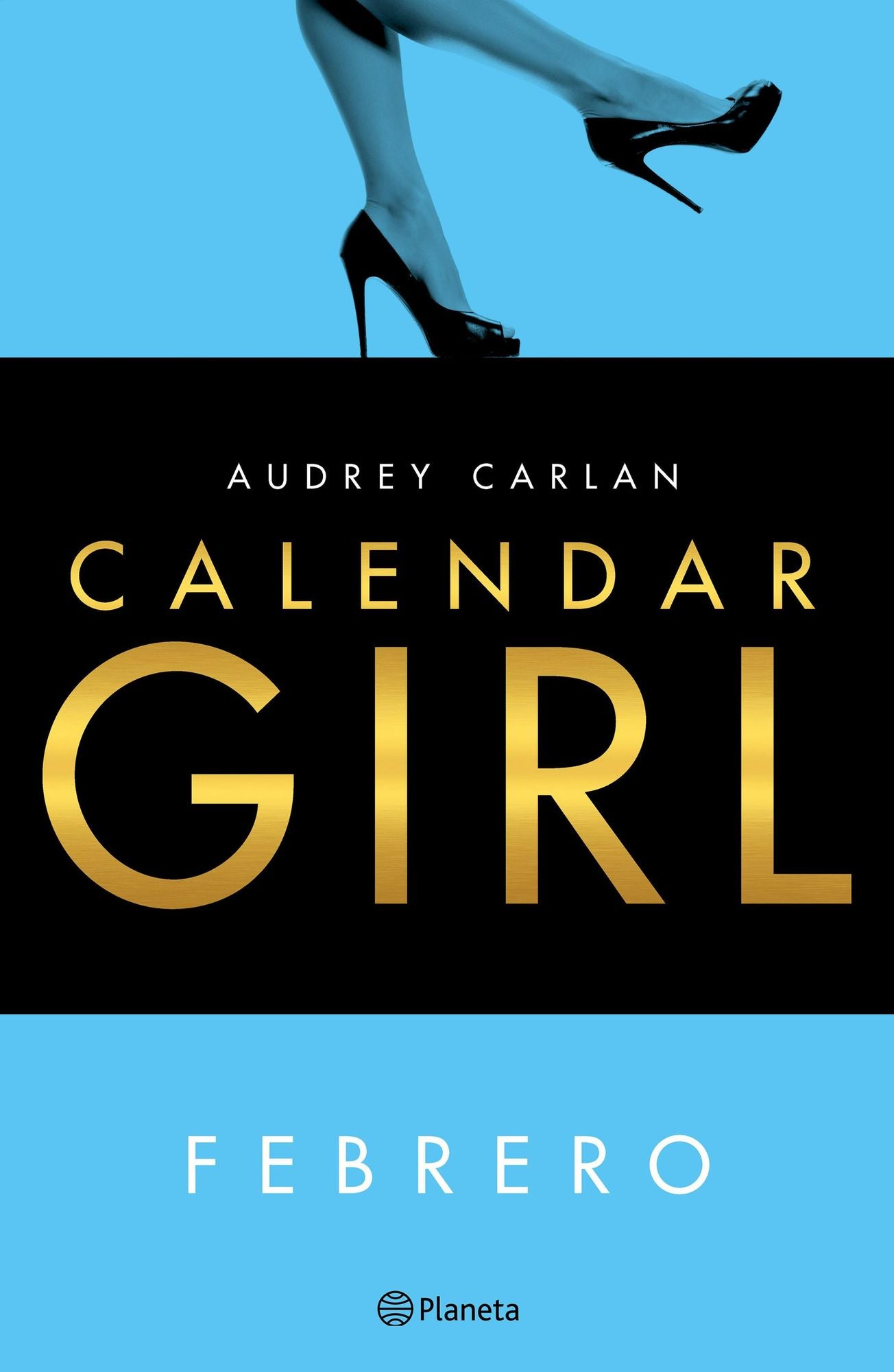 Calendar Girl. Febrero (Edición mexicana)