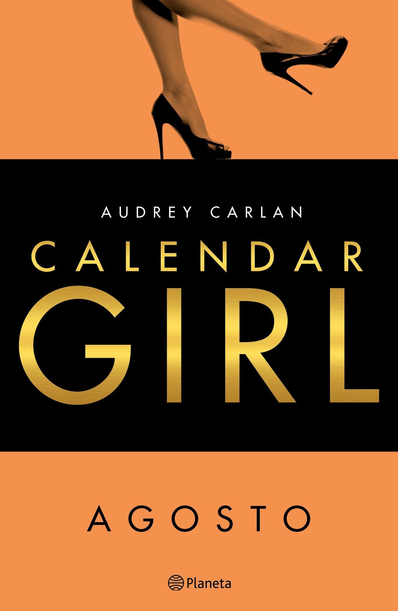 Calendar Girl. Agosto (Edición mexicana)