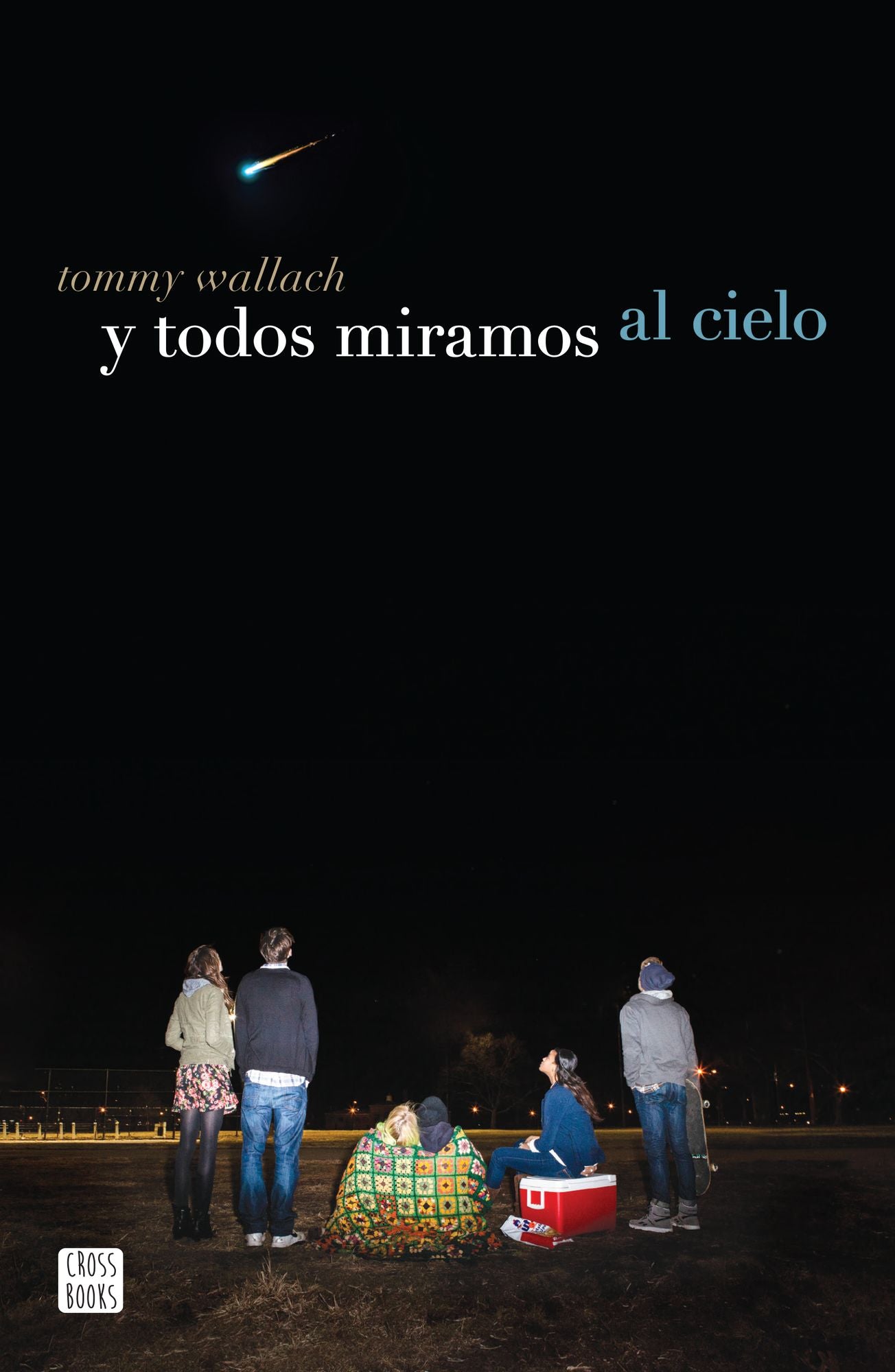 Y todos miramos al cielo