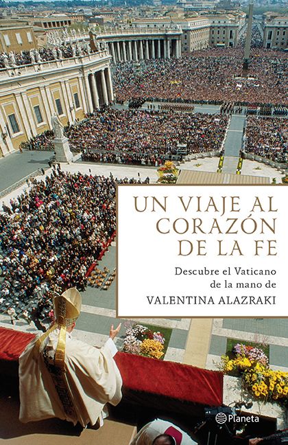 Un viaje al corazon de la fe