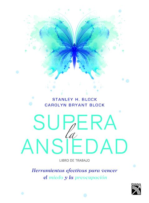 Supera la ansiedad. Libro de trabajo