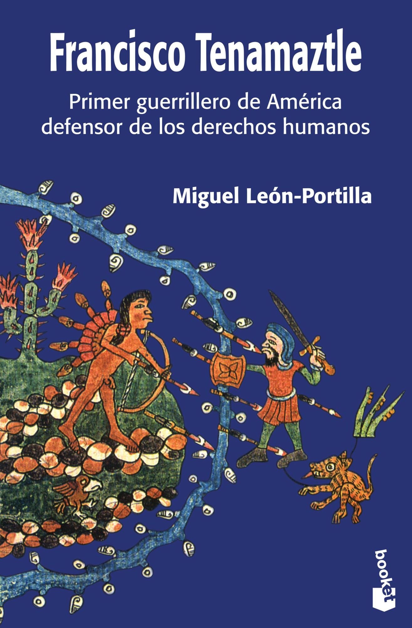 Francisco Tenamaztle: Primer guerrillero de América defensor de los derechos humanos