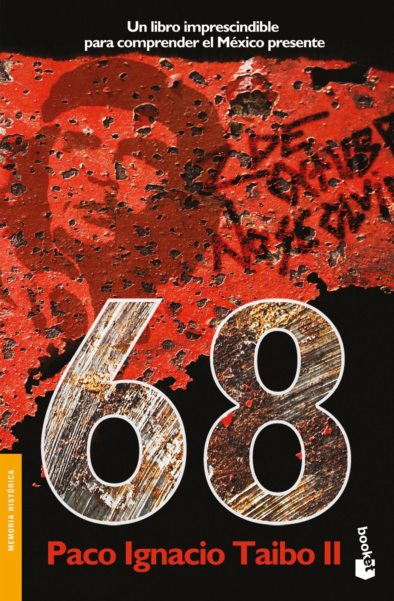 68: El libro imprescindible para comprender el México presente