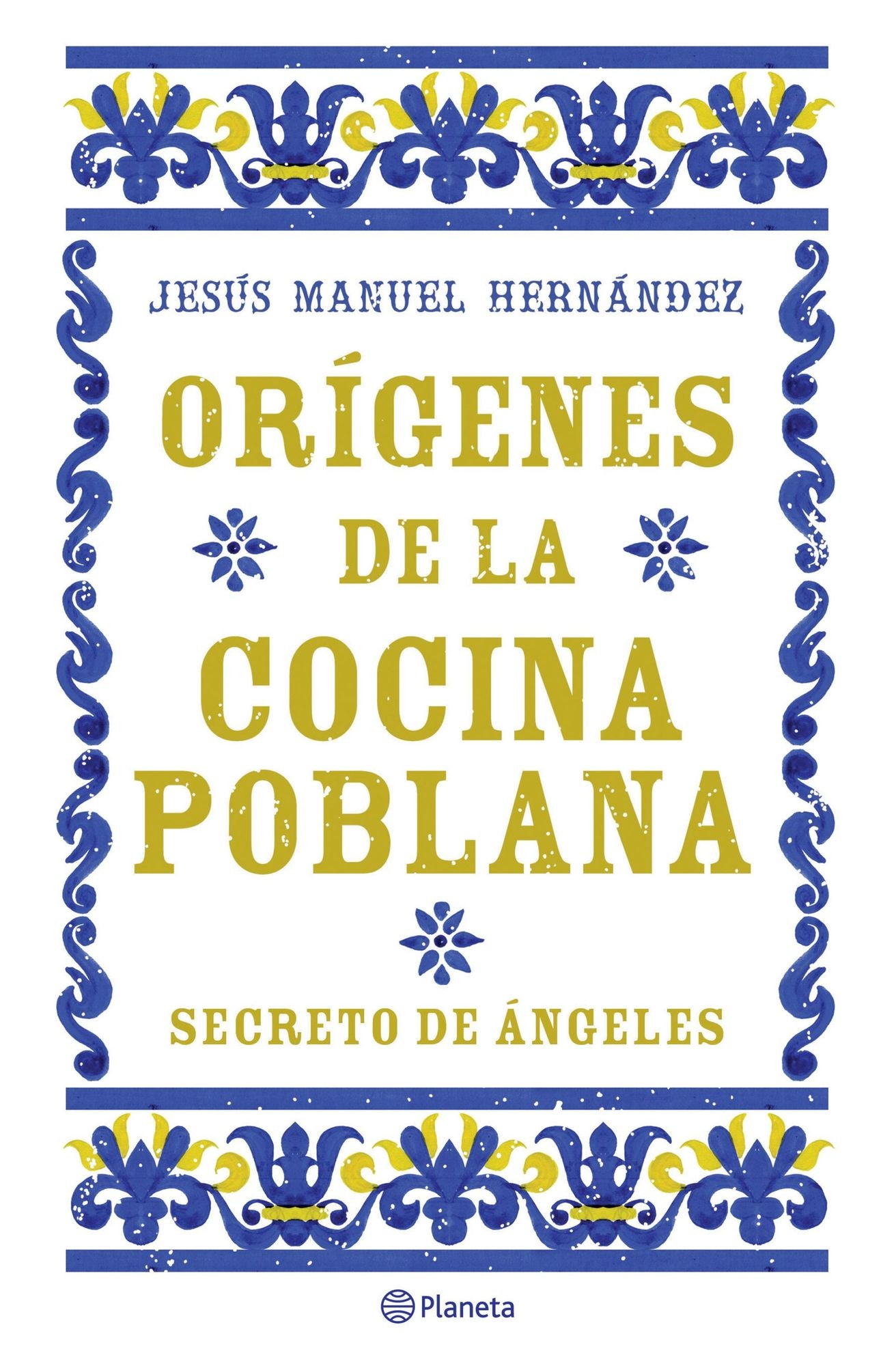 Orígenes de la cocina poblana
