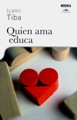 Quien ama educa