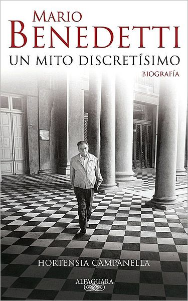 Mario Benedetti. Un mito discretísimo