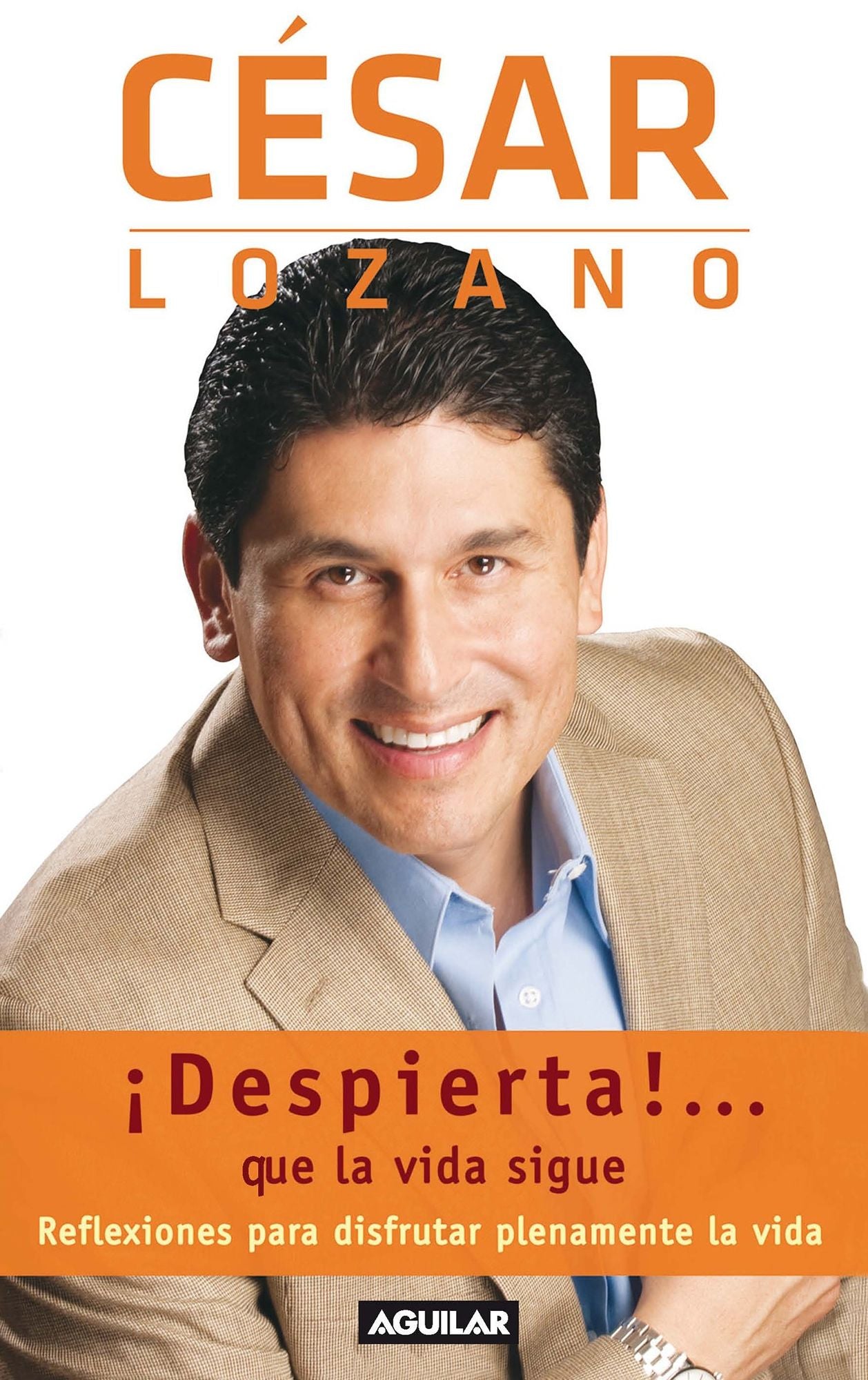 Despierta!... que la vida sigue
