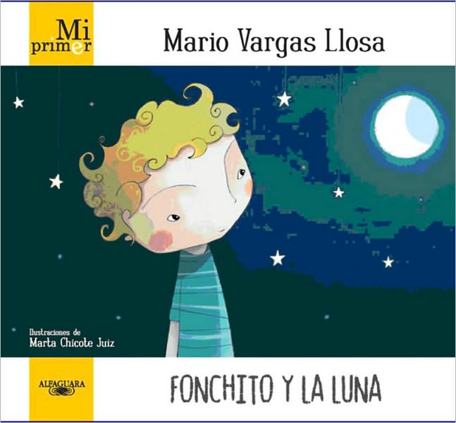 Mi primer Mario Vargas Llosa: Fonchito y la Luna