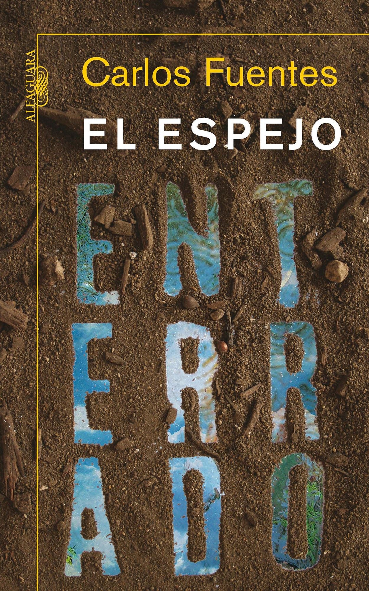 El espejo enterrado (The Buried Mirror: Reflections on Spain and the New World)