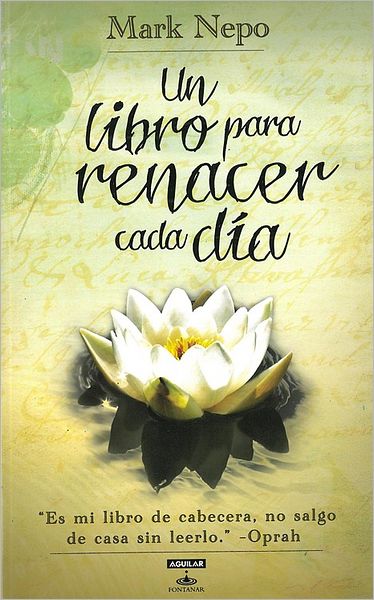 Un libro para renacer cada dia (The Book of Awakening)