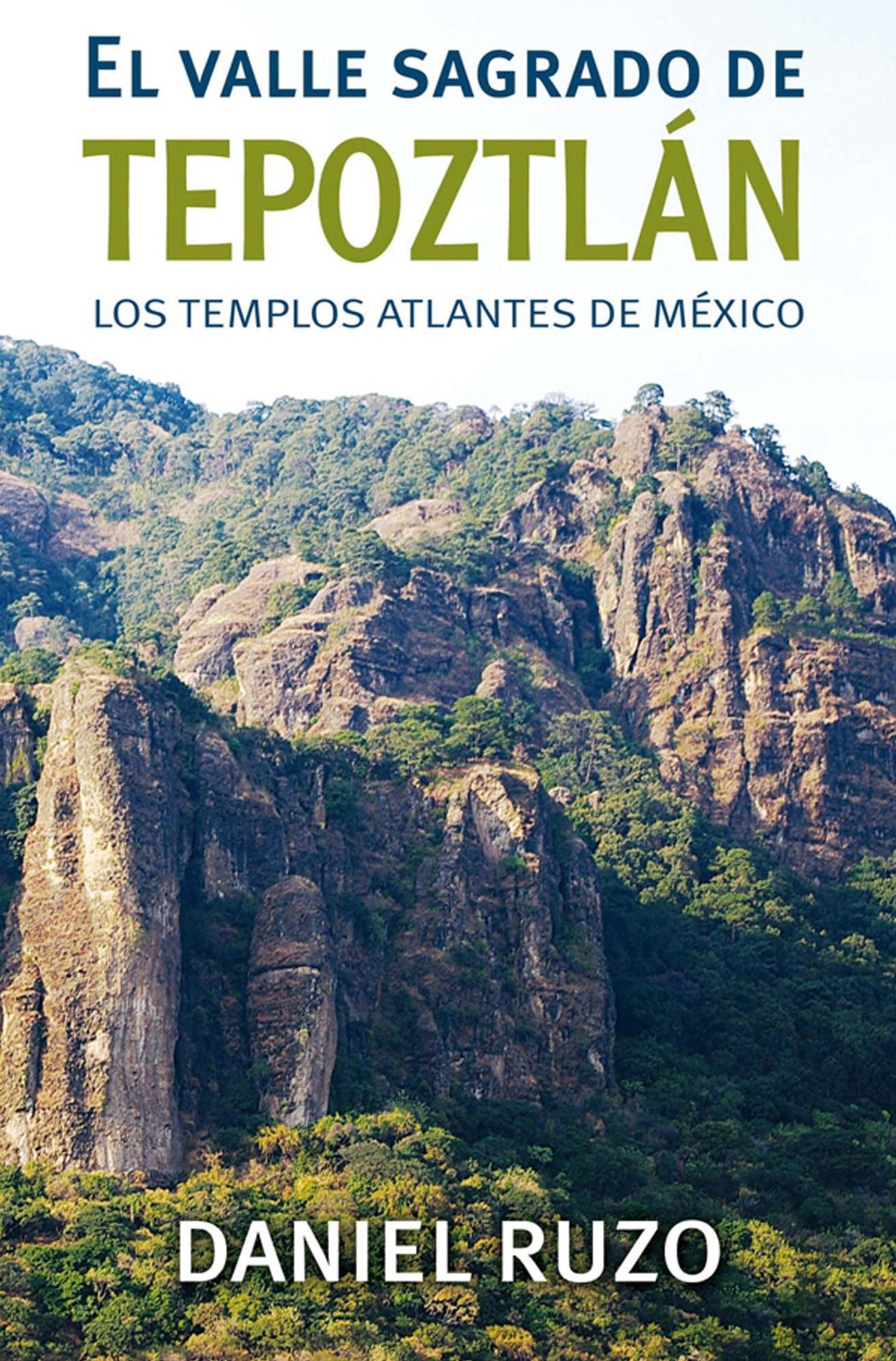 El valle sagrado del Tepoztlán