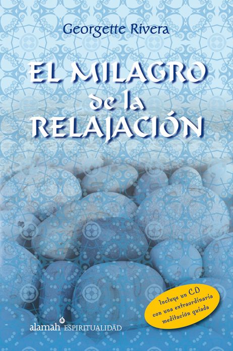 El milagro de la relajación