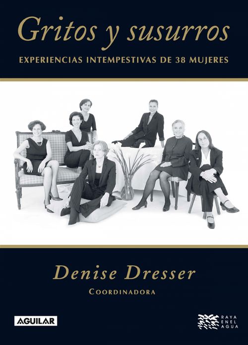 Gritos y susurros I: Experiencias intempestivas de 38 mujeres